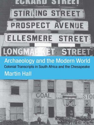cover image of Archaeology and the Modern World